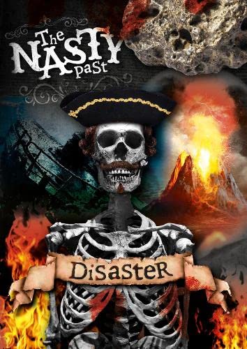 Disaster (The Nasty Past)