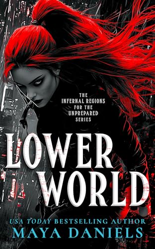 Lower World : A Snarky Urban Fantasy Vampire Series