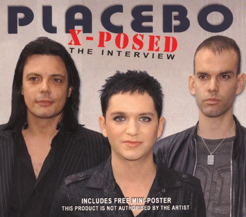 Placebo - Placebo X-Posed: Interview [CD]