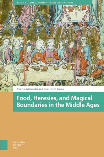 Book cover depicting a medieval feast scene with text: "Food, Heresies...