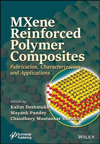 MXene Reinforced Polymer Composites : Fabrication, Characterization and Applications