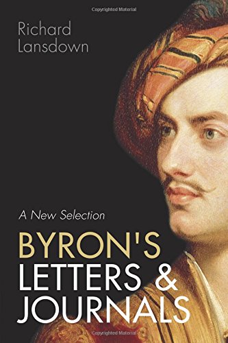 Byron's Letters and Journals: A New Selection
