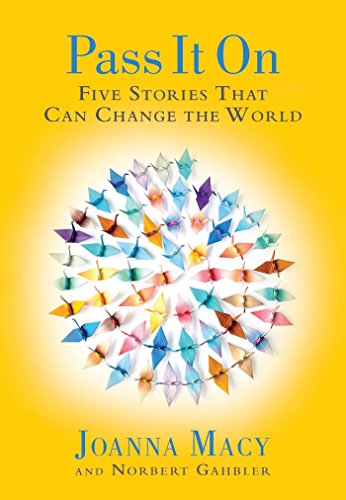 Pass It On: Five Stories That Can Change the World