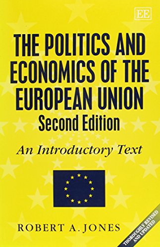 The Politics and Economics of the European Union
