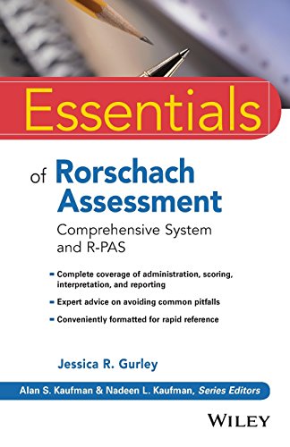 Essentials of Rorschach Assessment: Comprehensive System and R-PAS