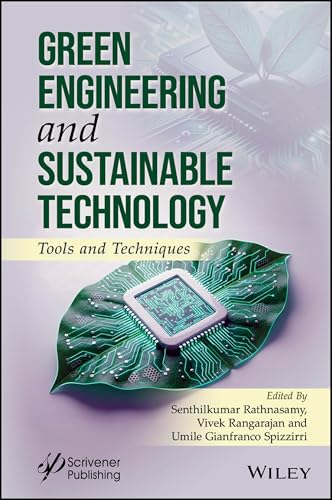 Green Engineering and Sustainable Technology : Tools and Techniques
