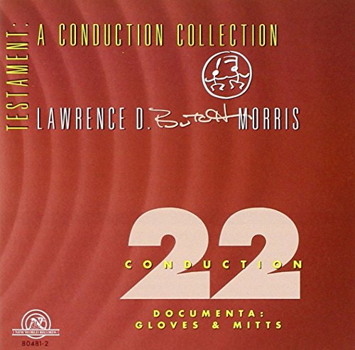 Morris: Conduction 22  Documen - Morris: Conduction 22, Documenta: Gloves & Mitts [CD]