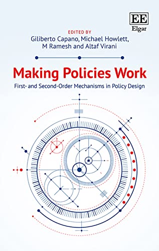 Making Policies Work: First- and Second-Order Mechanisms in Policy Design