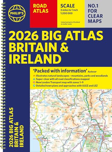 2026 Philip's Big Road Atlas of Britain & Ireland : (A3 Spiral Bound)