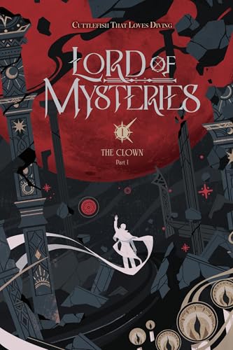 Lord of Mysteries, Vol. 1: The Clown, Part I [Paperback] [2025] Cuttlefish That Loves Diving