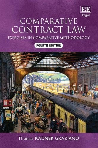 Comparative Contract Law, Fourth Edition : Exercises in Comparative Methodology
