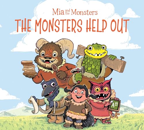 Mia and the Monsters: The Monsters Help Out : English Edition