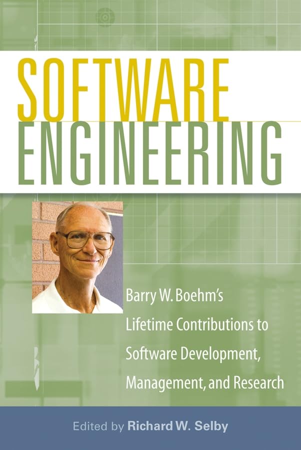 Software Engineering: Barry W. Boehms Lifetime Contributions to Software Development