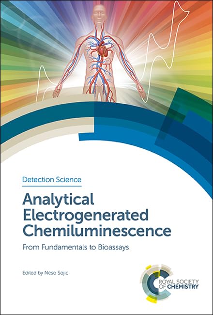 Analytical Electrogenerated Chemiluminescence : From Fundamentals to Bioassays : Volume 15