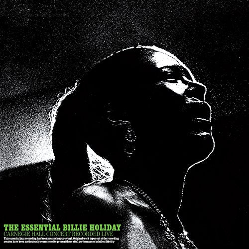 Billie Holiday - The Essential Carnegie Hall Concert 1956 [VINYL]