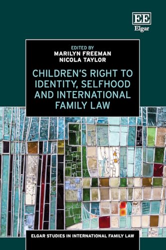 Children’s Right to Identity, Selfhood and International Family Law