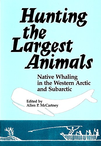 Hunting the Largest Animals