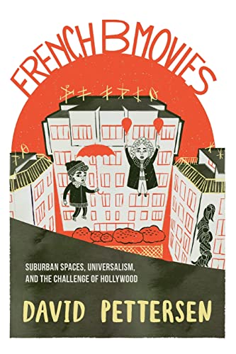 French B Movies: Suburban Spaces