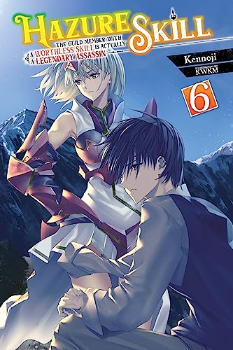 Hazure Skill Legendary Assassin Novel Sc Vol 06 (C: 0-1-2)