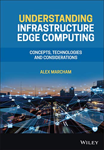 Understanding Infrastructure Edge Computing: Concepts