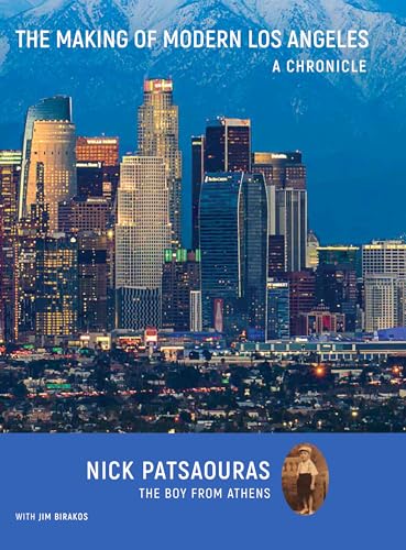 The Making of Modern Los Angeles : A Chronicle