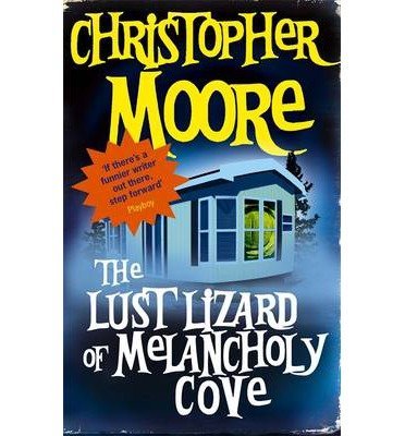 The Lust Lizard Of Melancholy Cove: Book 2: Pine Cove Series