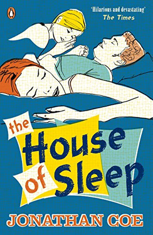 The House of Sleep: Jonathan Coe