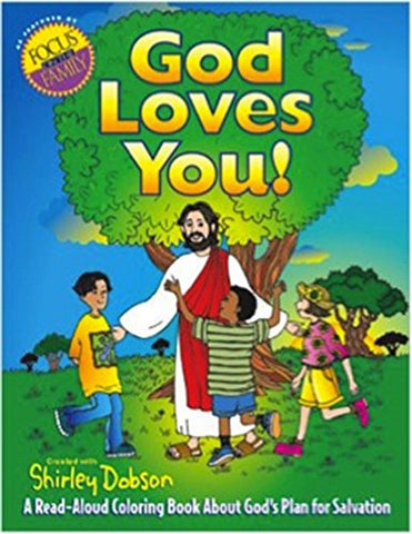 God Loves You!: A Read-aloud Coloring Book About God's Plan for Salvation (Coloring Books)