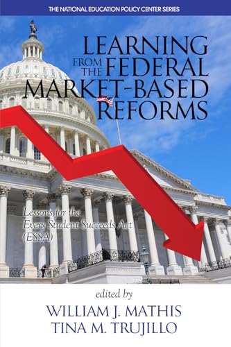 Learning from the Federal Market Based Reforms : Lessons for ESSA