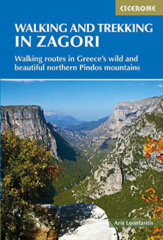 Walking and Trekking in Zagori: Walking routes in Greece's wild and beautiful northern Pindos mountains (Cicerone Walking and Trekking Guides)