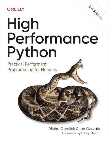 High Performance Python : Practical Performant Programming for Humans