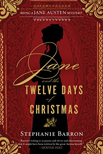 Jane and the Twelve Days of Christmas : Being a Jane Austen Mystery: 12