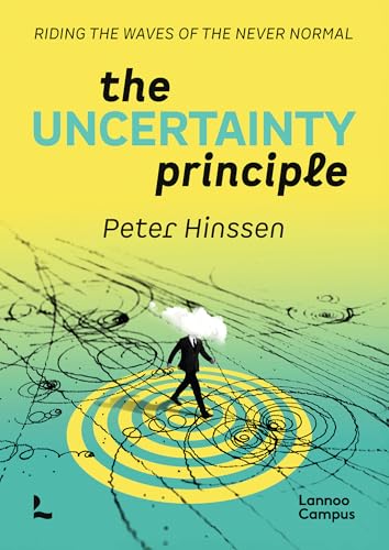 The Uncertainty Principle : Riding the Waves of the Never Normal