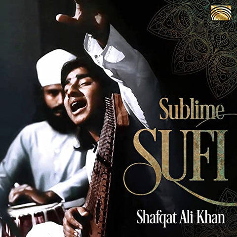 Shafqat Ali Khan - Sublime Sufi [CD]