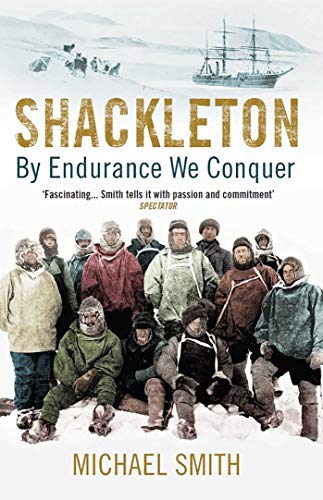 Shackleton: By Endurance We Conquer