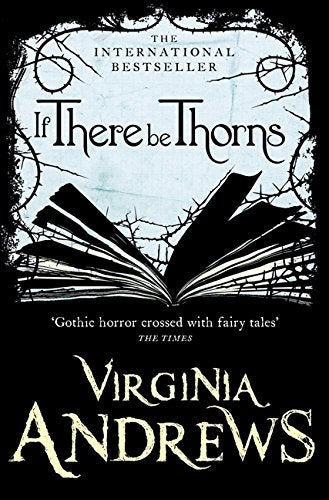 If There Be Thorns (Dollanganger Family)