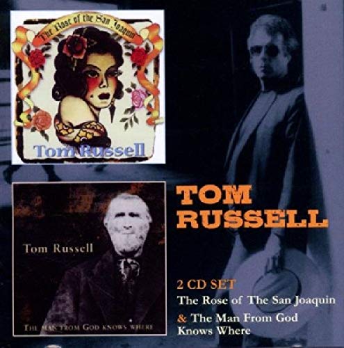 Tom Russell - The Rose Of San Joanquin/The Man From [CD]