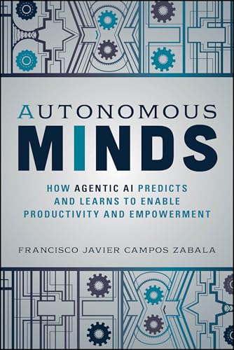 Autonomous Minds : How Agentic AI Predicts and Learns to Enable Productivity and Empowerment