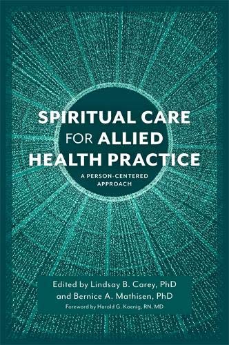 Spiritual Care for Allied Health Practice: A Person-centered Approach