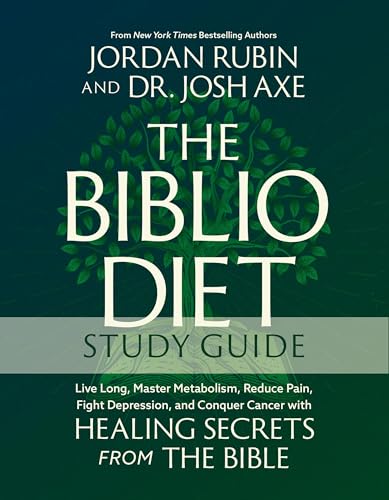 The Biblio Diet Study Guide : Live Long, Master Metabolism, Reduce Pain, Fight Depression, and Conquer Cancer with Healing Secrets from the Bible