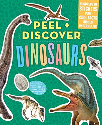 Peel & Discover: Dinosaurs (Sticky Facts)