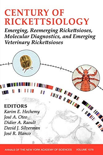 Century of Rickettsiology: Emerging