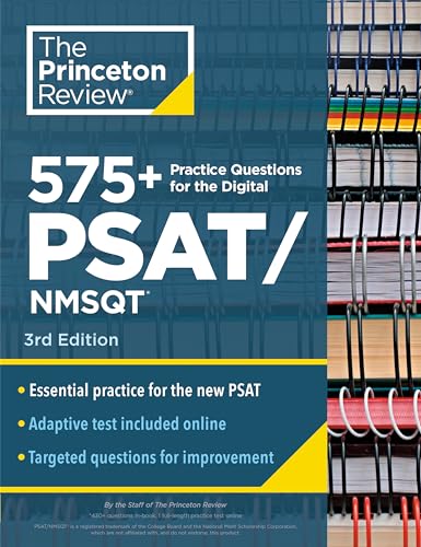 575+ Practice Questions for the Digital PSAT/NMSQT, 3rd Edition : Book + Online / Extra Preparation to Help Achieve an Excellent Score