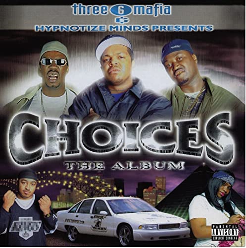 Three 6 Mafia - Choices: The Album [VINYL]