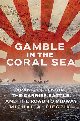 Book cover: "Gamble in the Coral Sea" with Japanese flag and ships.