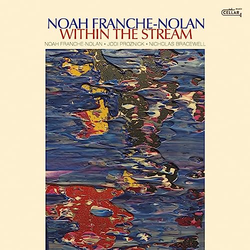 Noah Franche-nolan - Within The Stream [CD]