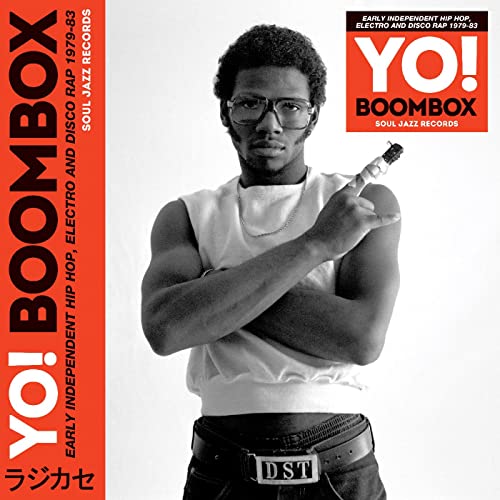 Soul Jazz Records Presents - YO! BOOMBOX - Early Independent Hip Hop, Electro And Disco Rap 1979-83 [CD]