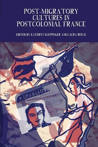 Post-Migratory Cultures in Postcolonial France : 9