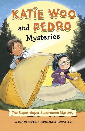 The Super-Duper Supermoon Mystery (Katie Woo and Pedro Mysteries)