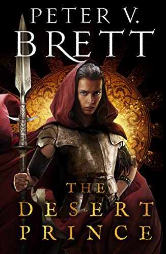 The Desert Prince: New epic fantasy series from the Sunday Times bestselling author of The Demon Cycle: Book 1 (The Nightfall Saga)